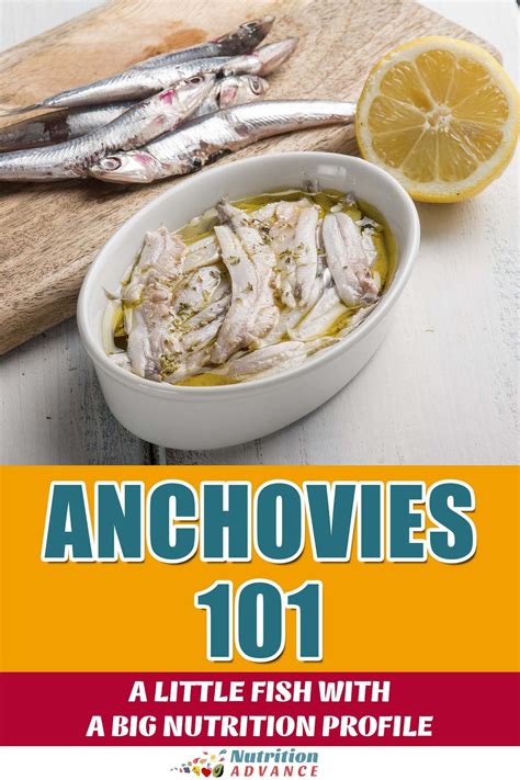 Anchovies 101: A Little Fish With Big Nutrition Benefits.